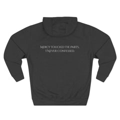 Mercy Touched What I Never Confessed - Faith Hoodie