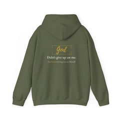 God Didn’t Give Up On Me Hoodie — Recovery Collection.