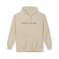 Healing Looks Ugly Hoodie – Before It Looks Holy | Faith & Recovery Apparel