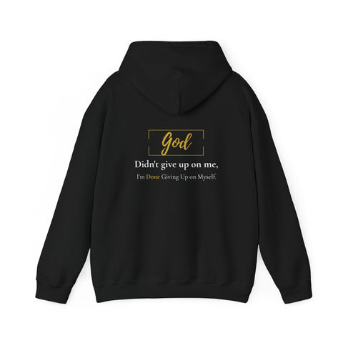 God Didn’t Give Up On Me Hoodie — Recovery Collection.
