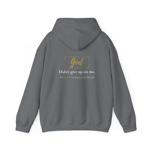 God Didn’t Give Up On Me Hoodie — Recovery Collection.