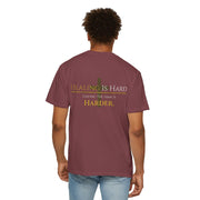 Healing Is Hard Tee- UnconditionallyOne