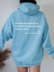 Women's Dear Person Behind Me Positivity hoodie.