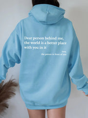 Women's Dear Person Behind Me Positivity hoodie.