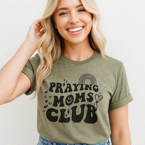 Praying Moms Club T-Shirt, Inspirational Graphic Tee
